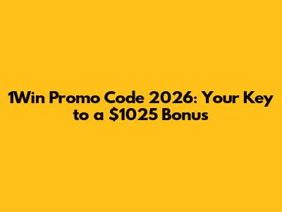 1Win Promo Code 2026: Your Key to a $1025 Bonus