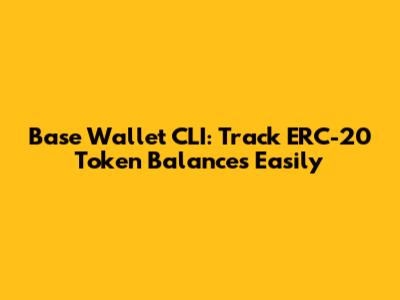 Base Wallet CLI: Track ERC-20 Token Balances Easily