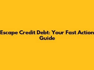 Escape Credit Debt: Your Fast Action Guide