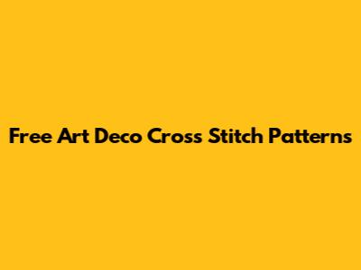 Free Art Deco Cross Stitch Patterns