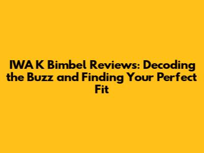 IWA K Bimbel Reviews: Decoding the Buzz and Finding Your Perfect Fit