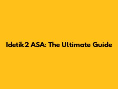 Idetik2 ASA: The Ultimate Guide