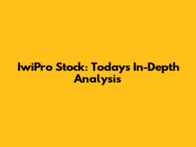 IwiPro Stock: Today's In-Depth Analysis