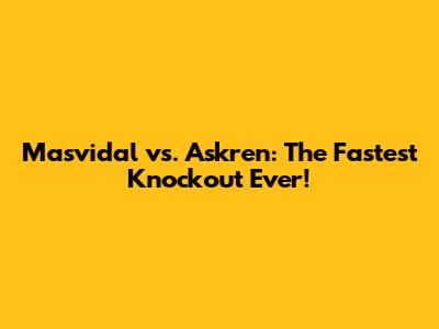 Masvidal vs. Askren: The Fastest Knockout Ever!