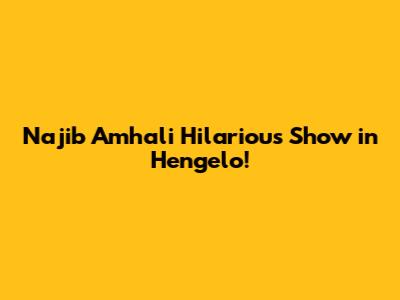 Najib Amhali Hilarious Show in Hengelo!