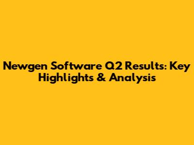 Newgen Software Q2 Results: Key Highlights & Analysis