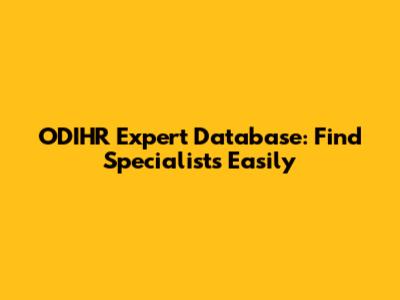 ODIHR Expert Database: Find Specialists Easily