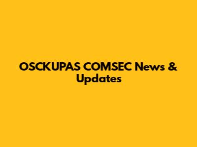 OSCKUPAS COMSEC News & Updates