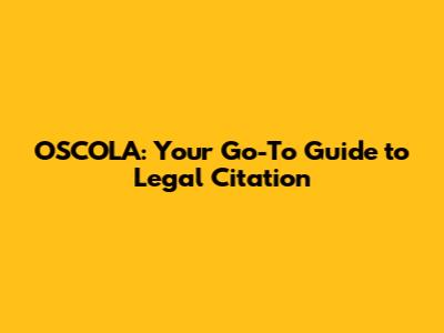 OSCOLA: Your Go-To Guide to Legal Citation
