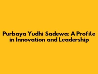 Purbaya Yudhi Sadewa: A Profile in Innovation and Leadership