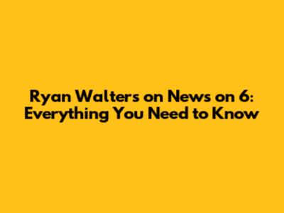 Ryan Walters on News on 6: Everything You Need to Know