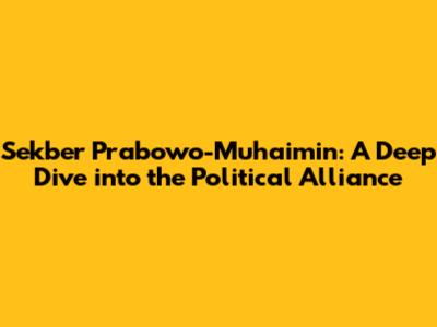 Sekber Prabowo-Muhaimin: A Deep Dive into the Political Alliance