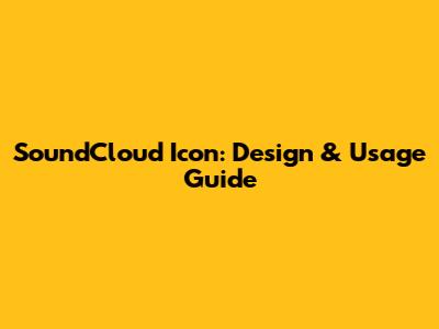 SoundCloud Icon: Design & Usage Guide