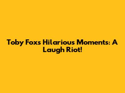 Toby Fox's Hilarious Moments: A Laugh Riot!