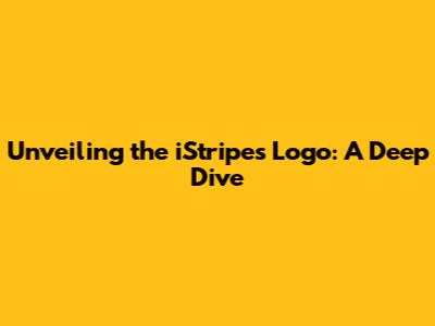 Unveiling the iStripes Logo: A Deep Dive