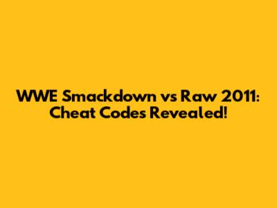 WWE Smackdown vs Raw 2011: Cheat Codes Revealed!