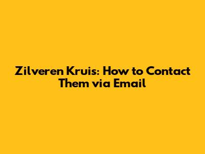 Zilveren Kruis: How to Contact Them via Email