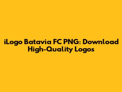 iLogo Batavia FC PNG: Download High-Quality Logos