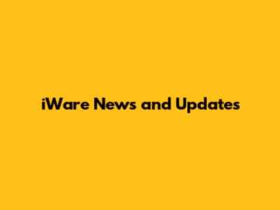 iWare News and Updates